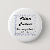 Chinese Crested Pawprints - Button (Voorkant)