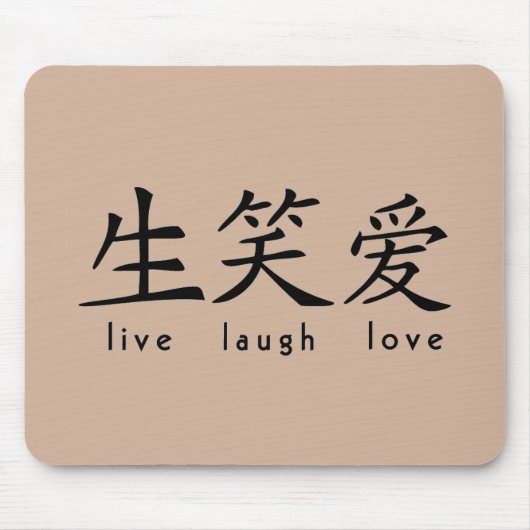 Chinese Live Laugh Love Sign Muismat (Voorkant)