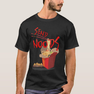 Chinese Noodles VERZENDEN NOODS Aziatisch Voedsel  T-shirt