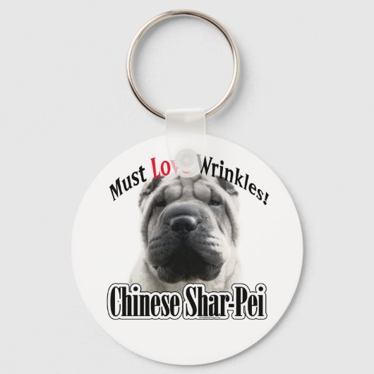 Chinese Shar-Pei moet van rimpels houden Sleutelhanger (Voorkant)
