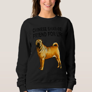 Chinese Shar Pei Vriend Voor Het Leven Hond Vriend Trui