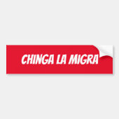 Chinga La Migra Bumpersticker (Voorkant)