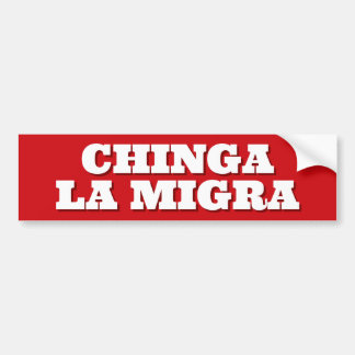 Chinga la Migra Bumpersticker