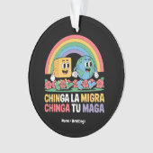 Chinga La Migra Chinga Tu Maga Grappige Regenboog Ornament (voorkant)