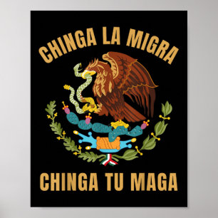Chinga La Migra Chinga Tu Mexicaanse immigrantenre Poster