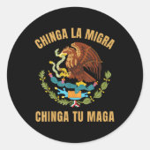 Chinga La Migra Chinga Tu Mexicaanse immigrantenre Ronde Sticker (Voorkant)