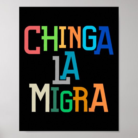 Chinga La Migra Grappig Anti-trump  Poster (Voorkant)