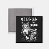 Chinga la migra grappige kat meme mannen vrouwen  magneet (Voorkant / Achterkant)