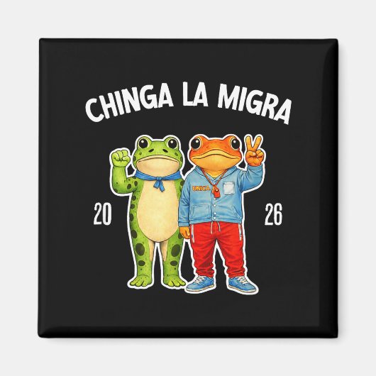 Chinga la migra grappige kikker protest grafisch  magneet (Voorkant)