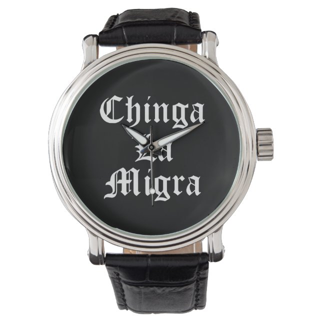 Chinga LA Migra Horloge (Voorkant)