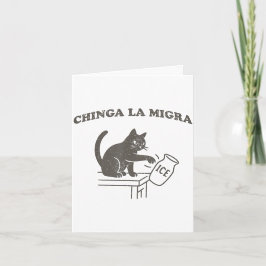Chinga La Migra Immigration Abolish Ice Funny Cat  Kaart (Voorkant)