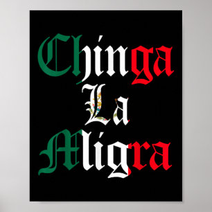 Chinga La Migra Mexico Immigratie Poster