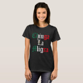 Chinga La Migra Mexico Immigratie T-shirt (Voorkant volledig)