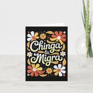 Chinga La Migra Pro Immigratie Fascisme Mensenrech Kaart