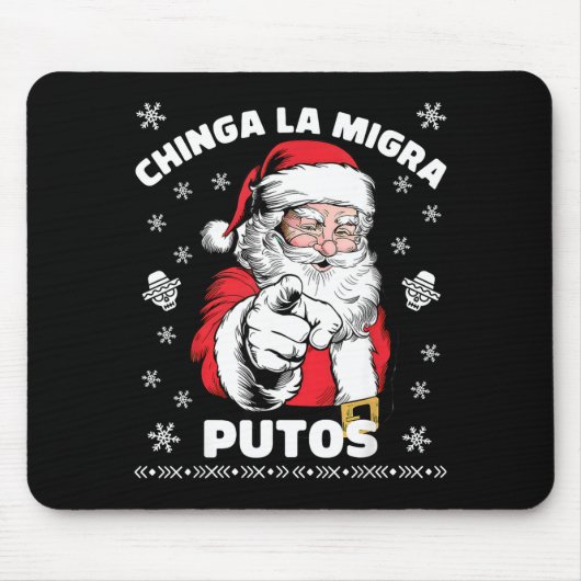 Chinga La Migra Putos Christmas Santa Feliz Navida Muismat (Voorkant)