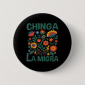 Chinga La Migra Retro Flowers Ronde Button 5,7 Cm (Voorkant)