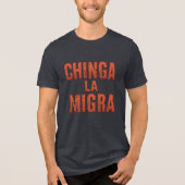 Chinga La Migra Shirt – Bold Protest & Activisme (Voorkant)