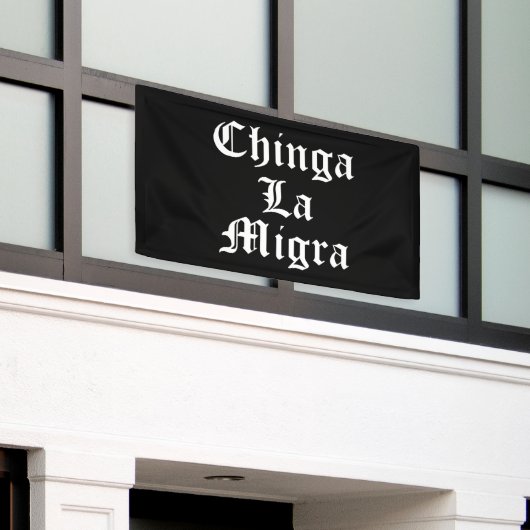 Chinga LA Migra Spandoek (Buitenkant Gebouw)