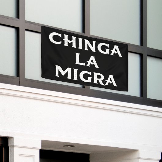 Chinga LA Migra Spandoek (Buitenkant Gebouw)