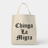 Chinga LA Migra Tote Bag (Achterkant)