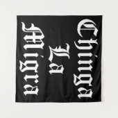 Chinga LA Migra Wandkleed (Voorkant (horizontaal))