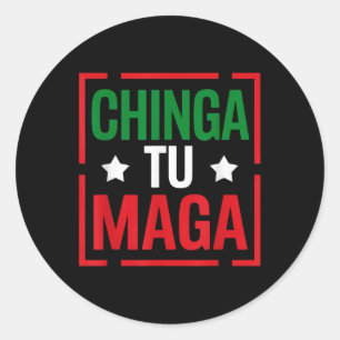 Chinga Tu Funny Politiek T-shirt Ronde Sticker