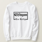 Chingón sweatshirt met eigen naam (Design voorkant)