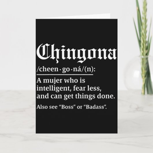 Chingona Definitie, Chillona Maar Chingona Kaart (Voorkant)