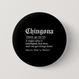 Chingona Definitie, Chillona Pero Chingona Ronde Button 5,7 Cm