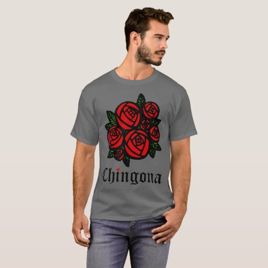 Chingona Red Roses Como La Flor Latina Feminist T-shirt (Voorkant volledig)