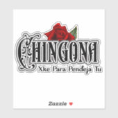 Chingona xke pendeja tu Car Decal Sticker (Vel)