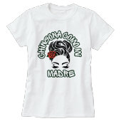 Chingona zoals mijn Moeder T-shirt