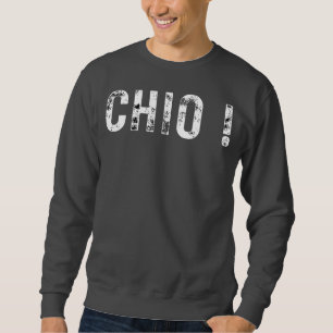 Chio! – Vet minimalistisch tekstontwerp Trui