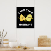 Chip Chip Hooray Funny Happy Crisps Donk BG Poster (Keuken)