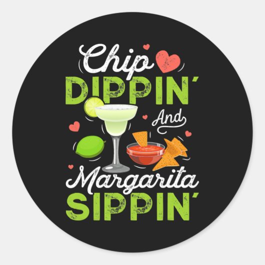 Chip Dippin' en Margarita Sippin' Funny Cinco de Ronde Sticker (Voorkant)