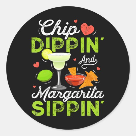 Chip Dippin' en Margarita Sippin' Funny Cinco de Ronde Sticker (Voorkant)