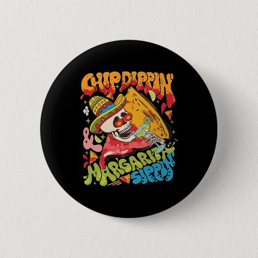 Chip Dippin Margarita Sippin Cinco De Mayo Ronde Button 5,7 Cm (Voorkant)