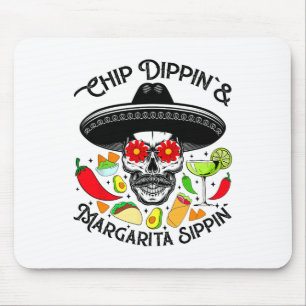 Chip Dippin Margarita Sippin Funny Skull Skeleton Muismat