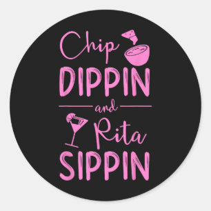 Chip Dippin Rita Sippin Shirt Cinco de Mayo Margar Ronde Sticker