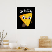 Chip Happens Funny Poop Pun Dark BG Poster (Keuken)