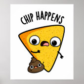 Chip Happens Grappige Poop Pun Poster (Voorkant)