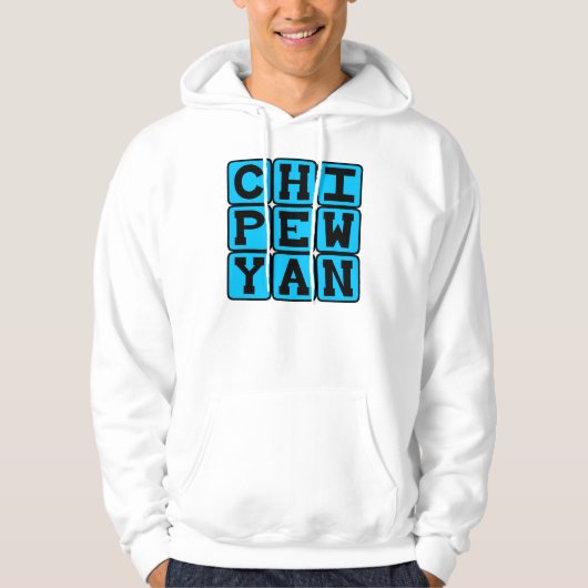 Chipewyan, taal van Noordwest-Canada Hoodie (Voorkant)