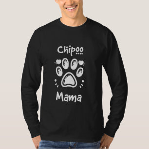 Chipoo Mama Chihuahua Poedel Mix Hond Eigenaar T-shirt
