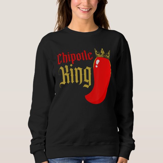 Chipotle King Chili Flavor Spicy Food  1 Trui (Voorkant)