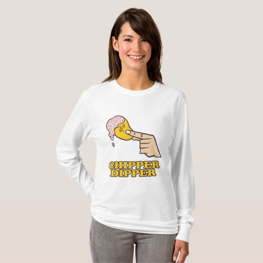 chipper dipper chip dip t-shirt (Voorkant volledig)