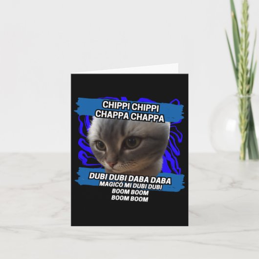 Chippi Chippi Chappa Chappa Dancing Cat Meme Kaart (Voorkant)