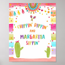 Chippin Dippin Margarita Sippin Fiesta Tafelbord Poster