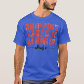 Chipping maakt het hammier - Isaly's T-shirt (Voorkant)