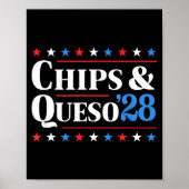 Chips And Queso 2028 Funny Presidential Election 2 Poster (Voorkant)