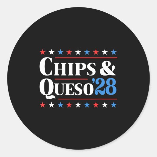 Chips And Queso 2028 Funny Presidential Election 2 Ronde Sticker (Voorkant)